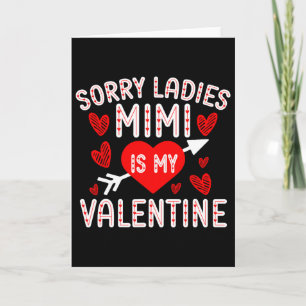 Sorry Dames Mimi Is Mijn Valentijnsdag Jongens Kid Kaart