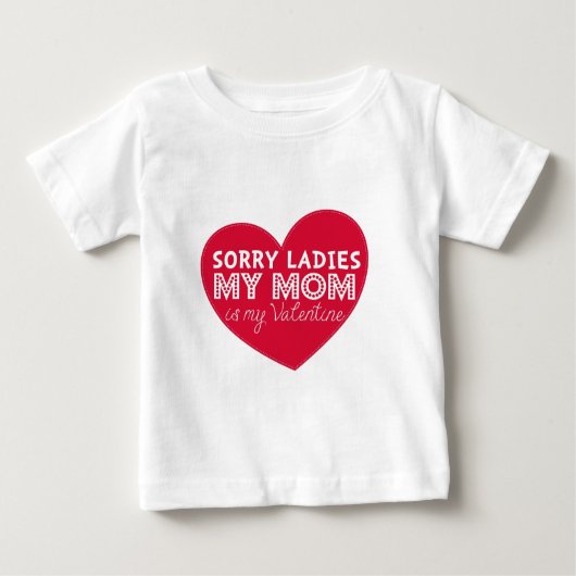 Sorry dames moeder is mijn valentijn kinder shirt (Voorkant)