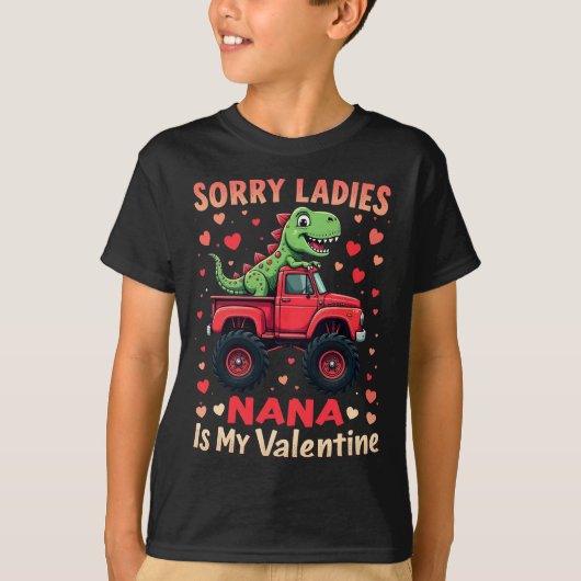 Sorry, dames Nana is mijn Valentijn T-shirt (Voorkant)