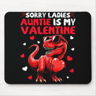 Sorry Dames Tante Is Mijn Valentijn Dinosauriër Va Muismat