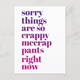 Sorry dat alles zo kut is briefkaart