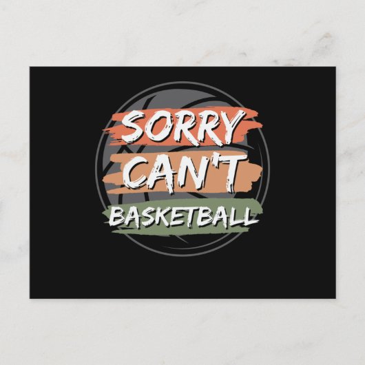 Sorry dat Basketball niet kan. | Ontwerp van de Ba Briefkaart (Voorkant)