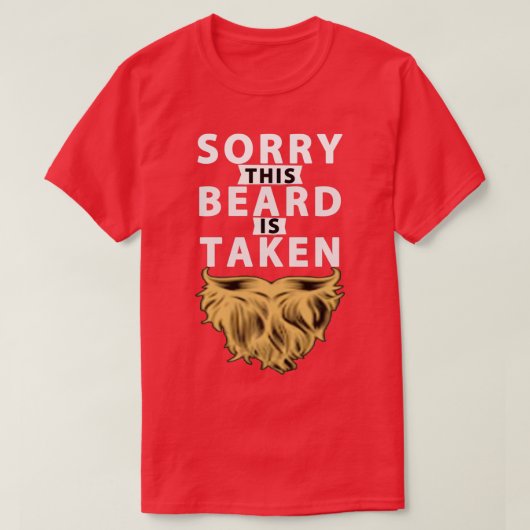 Sorry dat deze baard grappig is gemaakt... t-shirt (Design voorkant)