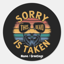 Sorry dat deze baard is genomen Grappig  ontwerp Ronde Sticker