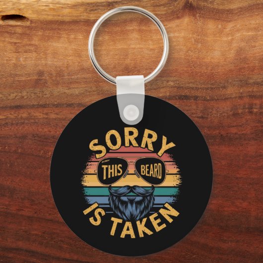 Sorry dat deze baard is genomen Grappig  ontwerp Sleutelhanger (Voorkant)