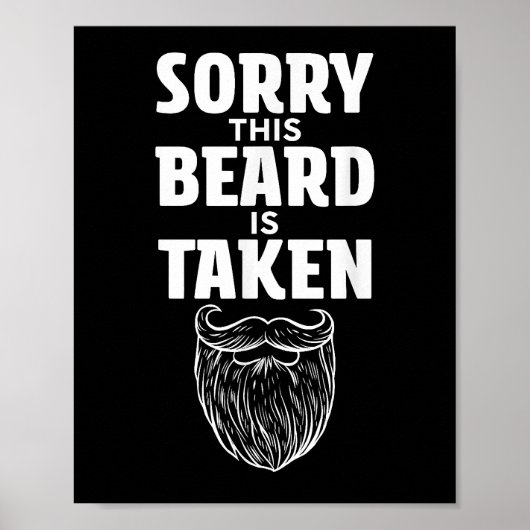 Sorry dat deze baard is genomen Shirt Valentijnsda Poster (Voorkant)