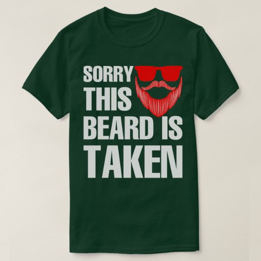 Sorry dat deze baard is ingenomen 140 t-shirt (Design voorkant)