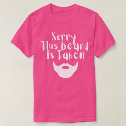 Sorry dat deze baard is ingenomen 8 1 t-shirt (Design voorkant)