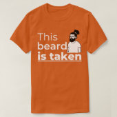 Sorry dat deze baard is ingenomen 9 2 t-shirt (Design voorkant)