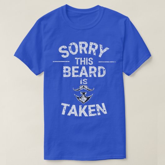 Sorry dat deze baard wordt ingenomen 21 t-shirt (Design voorkant)