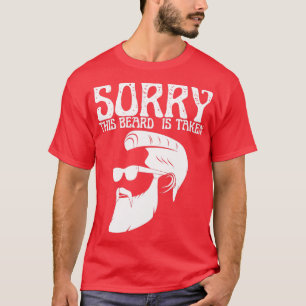 Sorry dat deze baard wordt ingenomen 2 1 t-shirt