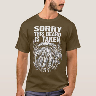 Sorry dat deze baard wordt ingenomen 5 6 t-shirt