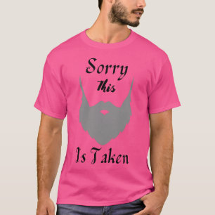 Sorry dat deze baard wordt ingenomen 66 t-shirt