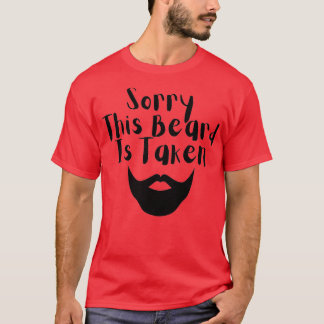 Sorry dat deze baard wordt ingenomen 9 1 t-shirt