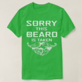 Sorry dat deze baard wordt ingenomen 9 t-shirt (Design voorkant)
