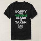 Sorry dat deze veganbaard is ingenomen 2 t-shirt (Design voorkant)