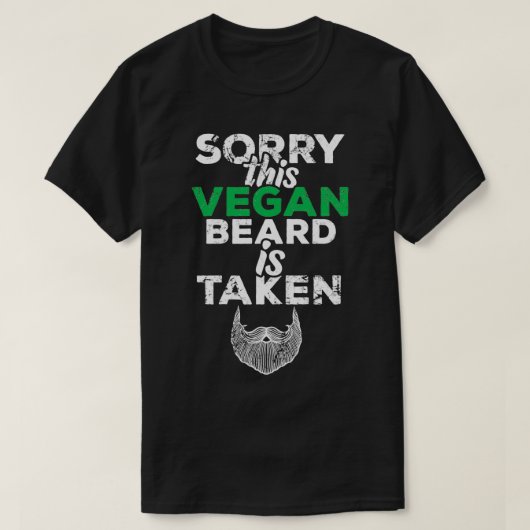 Sorry dat deze veganbaard is ingenomen 2 t-shirt (Design voorkant)