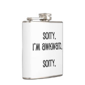 Sorry dat ik Awkward ben Heupfles (Rechts)