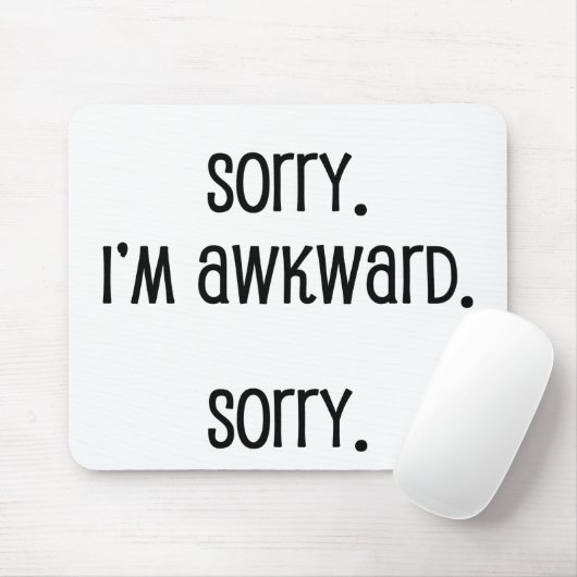 Sorry dat ik Awkward ben Muismat (Met muis)