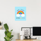 Sorry dat ik bezig ben met Rainbows achtervolgen Poster (Thuiskantoor)