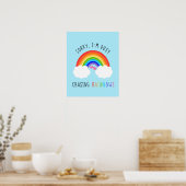 Sorry dat ik bezig ben met Rainbows achtervolgen Poster (Keuken)
