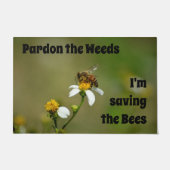 Sorry dat ik de bijen bespaar. deurmat (Voorkant)