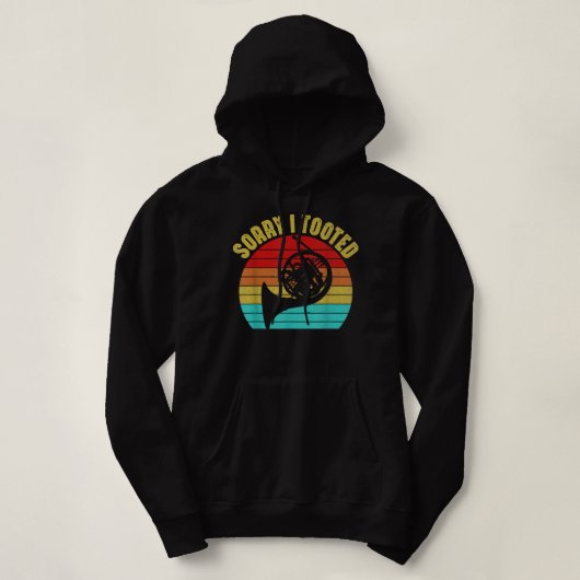 Sorry dat ik de Franse Horn Player Funny Retro Vin Hoodie (Design voorkant)