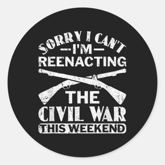 Sorry dat ik de herhaling van de Burgeroorlog afzw Ronde Sticker (Voorkant)