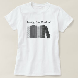 Sorry dat ik de T-Shirt van de vrouw heb geboekt