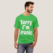 Sorry dat ik Drink ben T-shirt (Voorkant volledig)