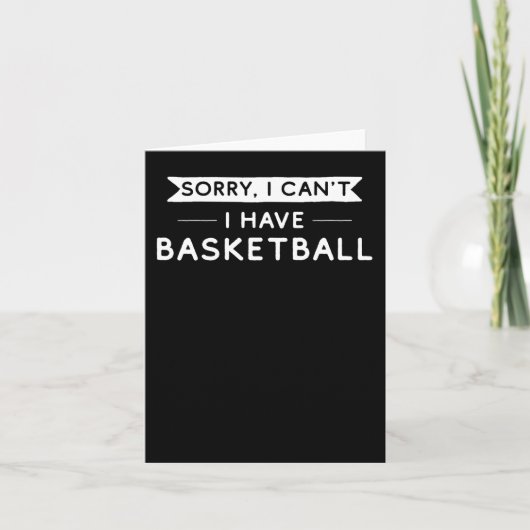 Sorry dat ik geen basketbal kan hebben kaart (Voorkant)
