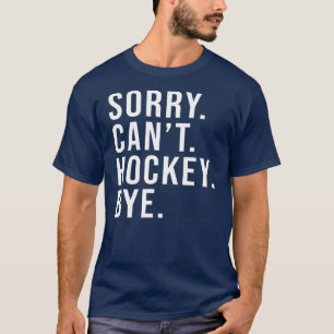 Sorry dat ik geen hekkensluiter ben. t-shirt