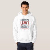 Sorry dat ik geen honkbal heb hoodie (Voorkant volledig)