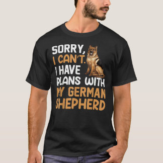 Sorry dat ik geen plannen heb met mijn Duitse herd T-shirt