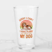 Sorry dat ik geen plannen heb met mijn hond glas (Voorkant)