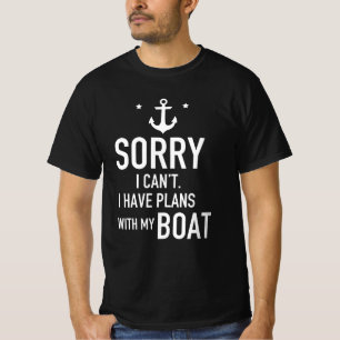 Sorry dat ik geen plannen heb met mijn kapitein. t-shirt