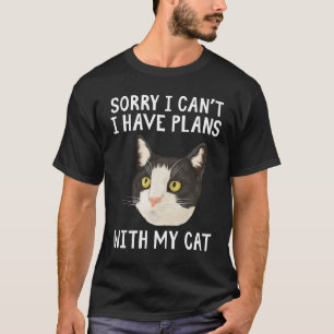 Sorry dat ik geen plannen heb met mijn kat t-shirt