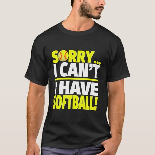 Sorry dat ik geen softbalspeler of coach Hood heb T-shirt (Voorkant)