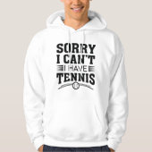 Sorry dat ik geen tennis heb hoodie (Voorkant)