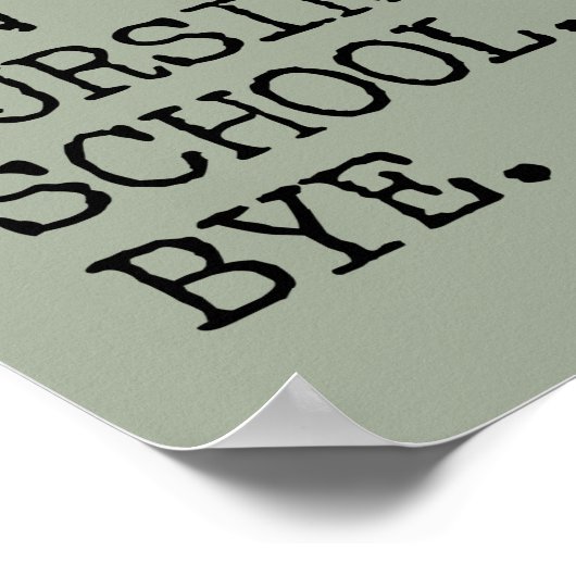 Sorry dat ik geen verpleegschool kan verzorgen. Da Poster (Hoek)