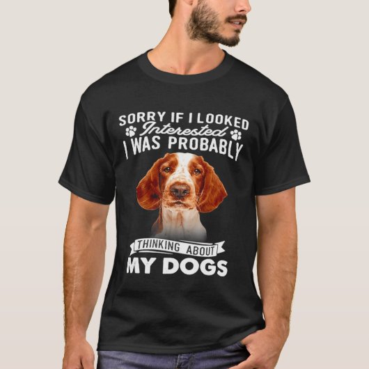 Sorry dat ik geïnteresseerd was, Welsh Springer Sp T-shirt (Voorkant)