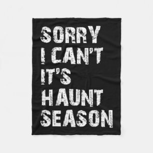 Sorry dat ik het niet kan, het is het spookseizoen fleece deken
