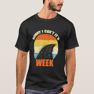 Sorry dat ik het niet kan zijn Week Funny Shark Gi T-shirt