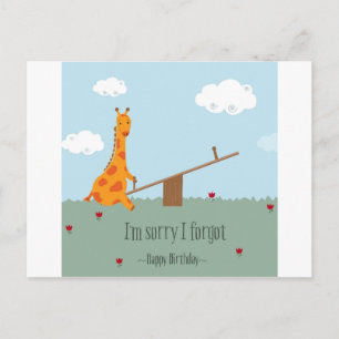 Sorry dat ik het vergat, fijne verjaardag briefkaart