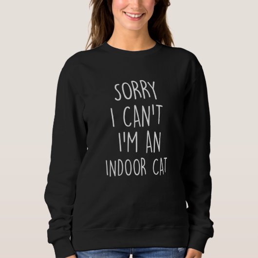 Sorry dat ik in een indoor CA Kat introvert Trui (Voorkant)