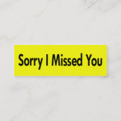 Sorry dat ik je kaarten gemist heb mini visitekaartje (Achterkant)