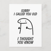 Sorry dat ik je oud noemde briefkaart (Voorkant)