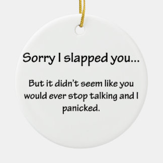 Sorry dat ik je sloeg... keramisch ornament
