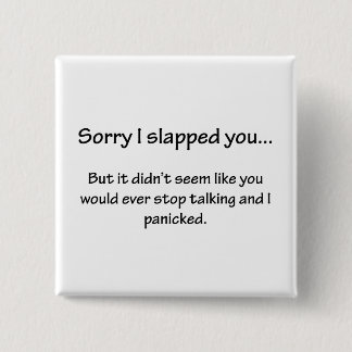 Sorry dat ik je sloeg... vierkante button 5,1 cm