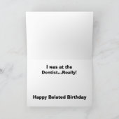 Sorry dat ik je verjaardag heb gemist! kaart (Binnen)